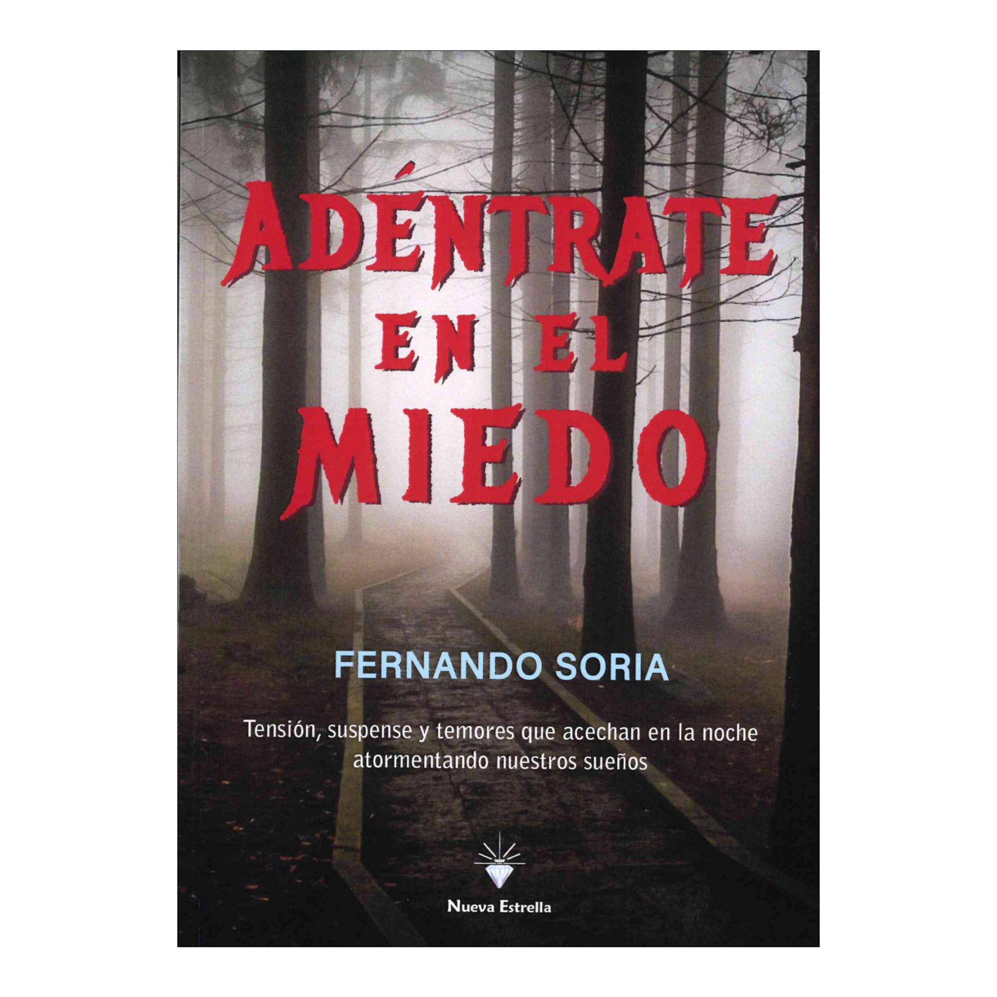Adéntrate en el miedo 1