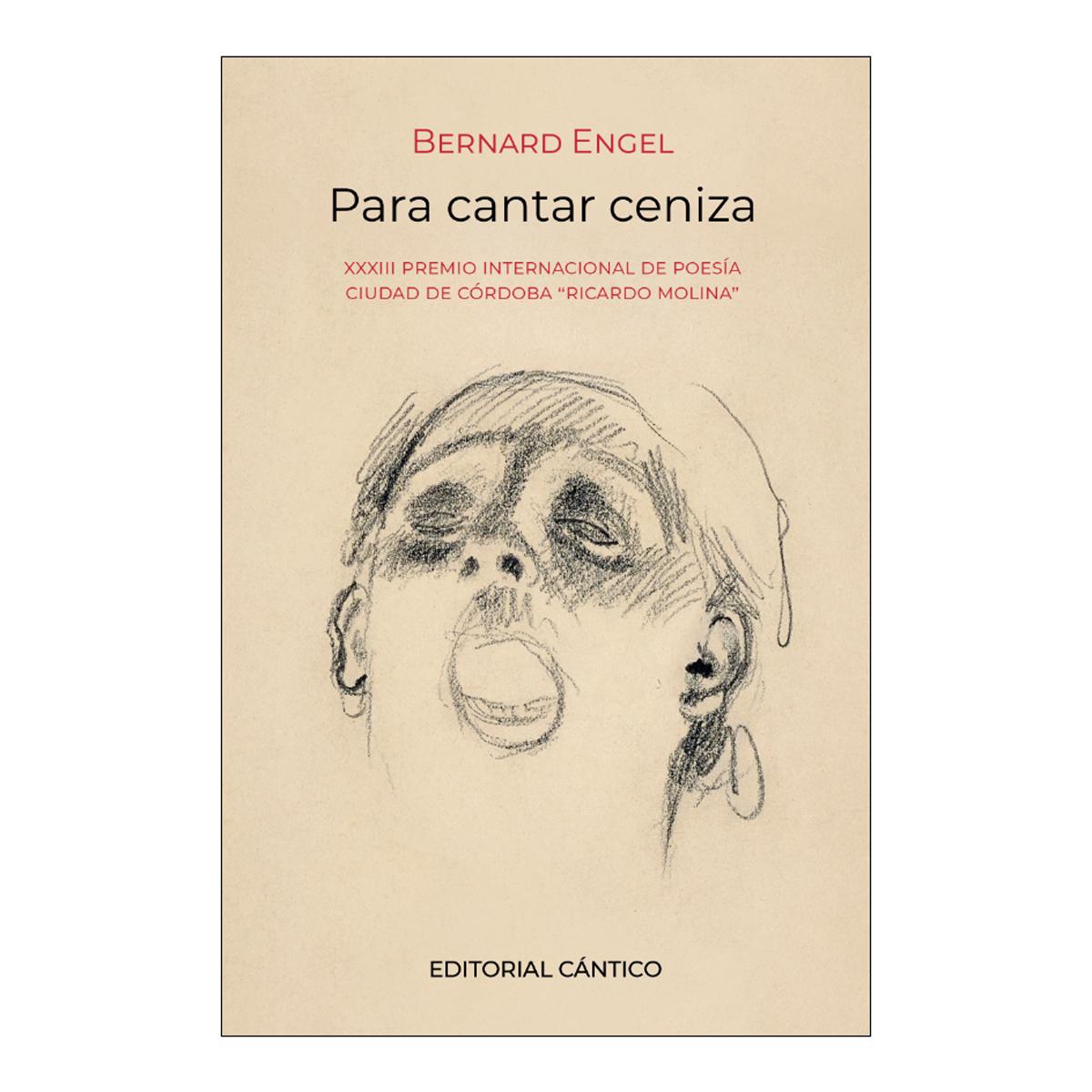 Imagem 0 de Para cantar ceniza: XXXIII Premio de Poesía Ciudad de Córdoba Ricardo Molina (Capa mole)