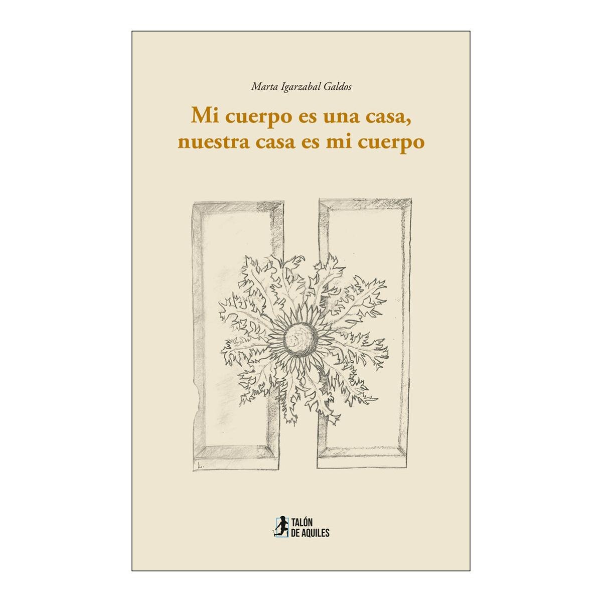 Mi cuerpo es una casa, nuestra casa es mi cuerpo 1