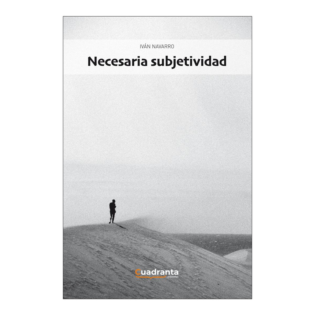 Necesaria subjetividad 1