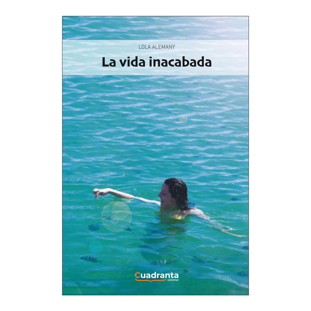 La vida inacabada 1