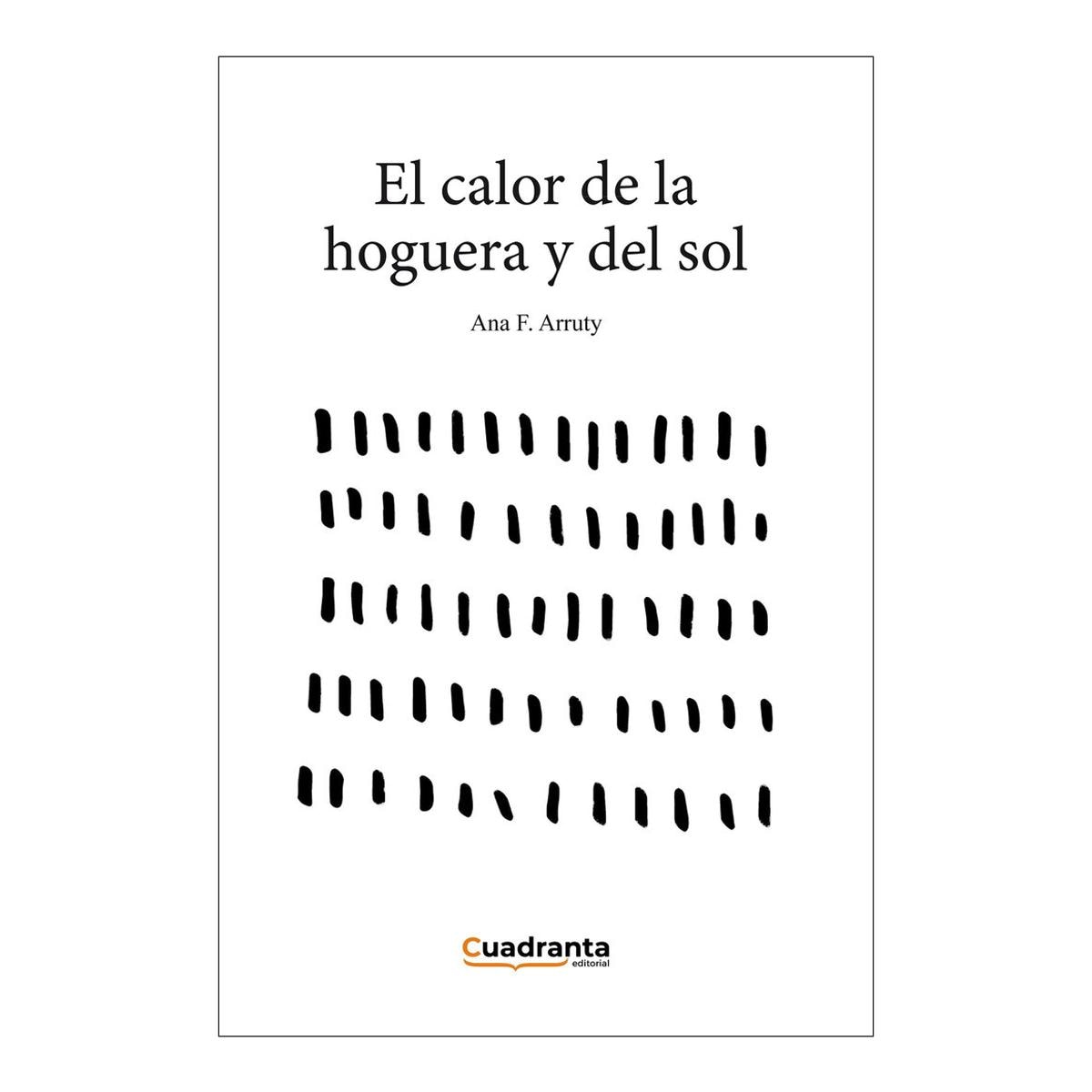 El calor de la hoguera y del sol 1