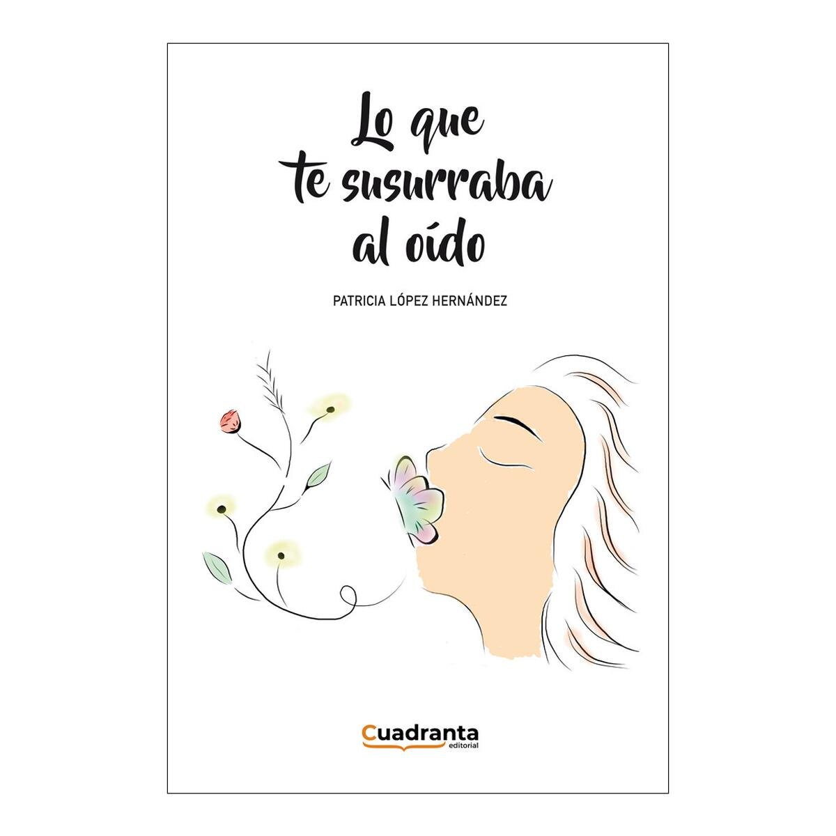 Lo que te susurraba al oído 1
