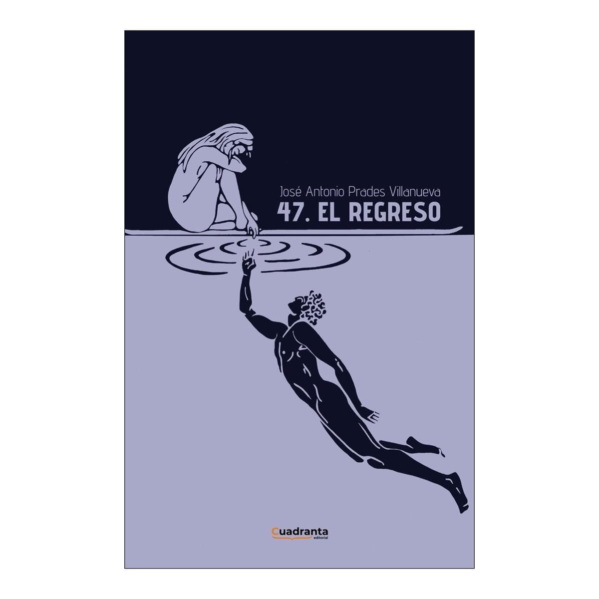 47. El regreso 1