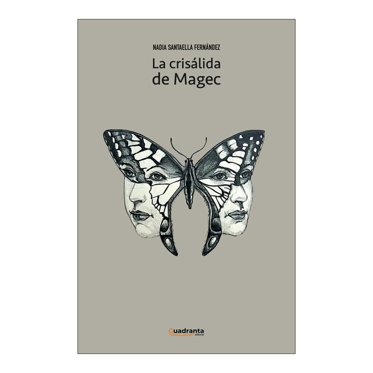 La crisálida de Magec 1