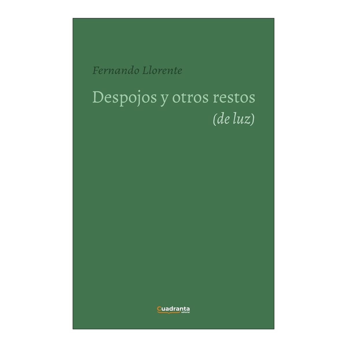 Despojos y otros restos (de luz) 1