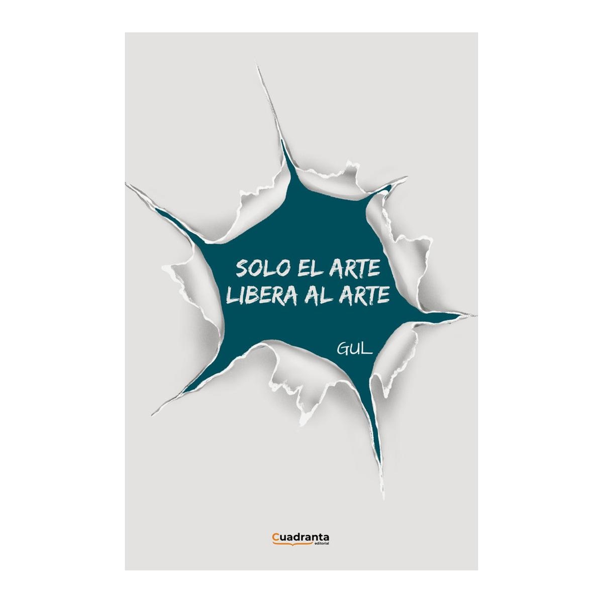 Solo el arte libera al arte 1