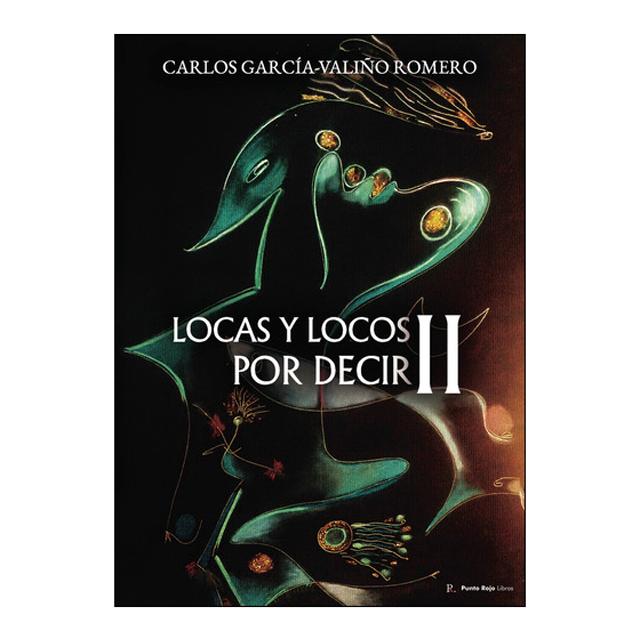 Locas y locos por decir ii 1