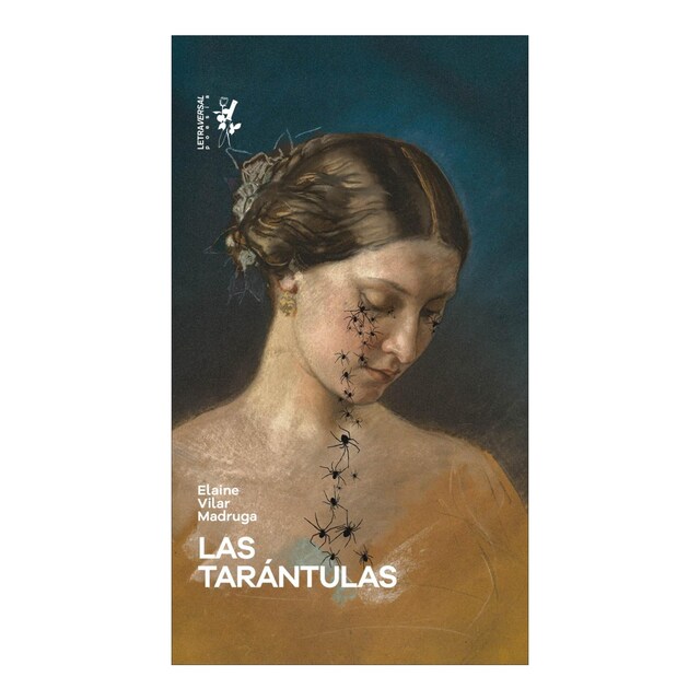 Las tarántulas  (Tapa blanda)