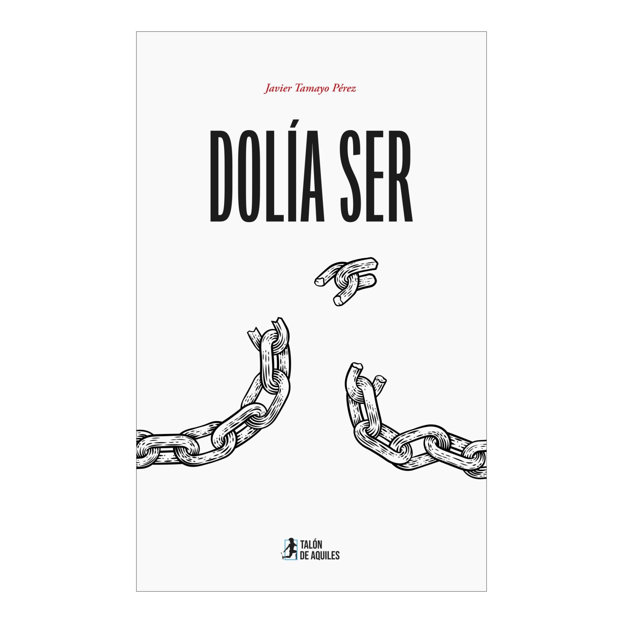 Dolía ser 1