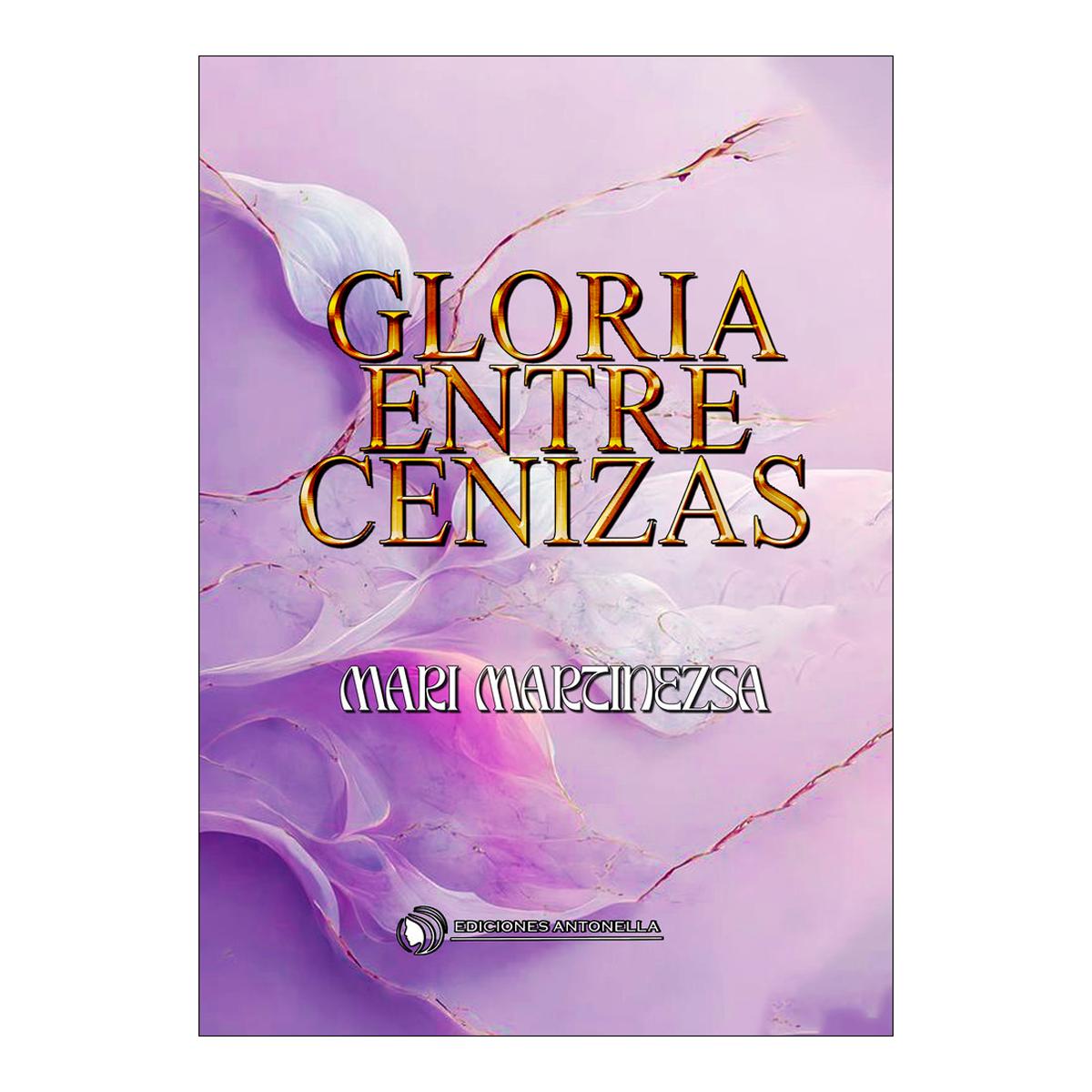 Gloria entre cenizas