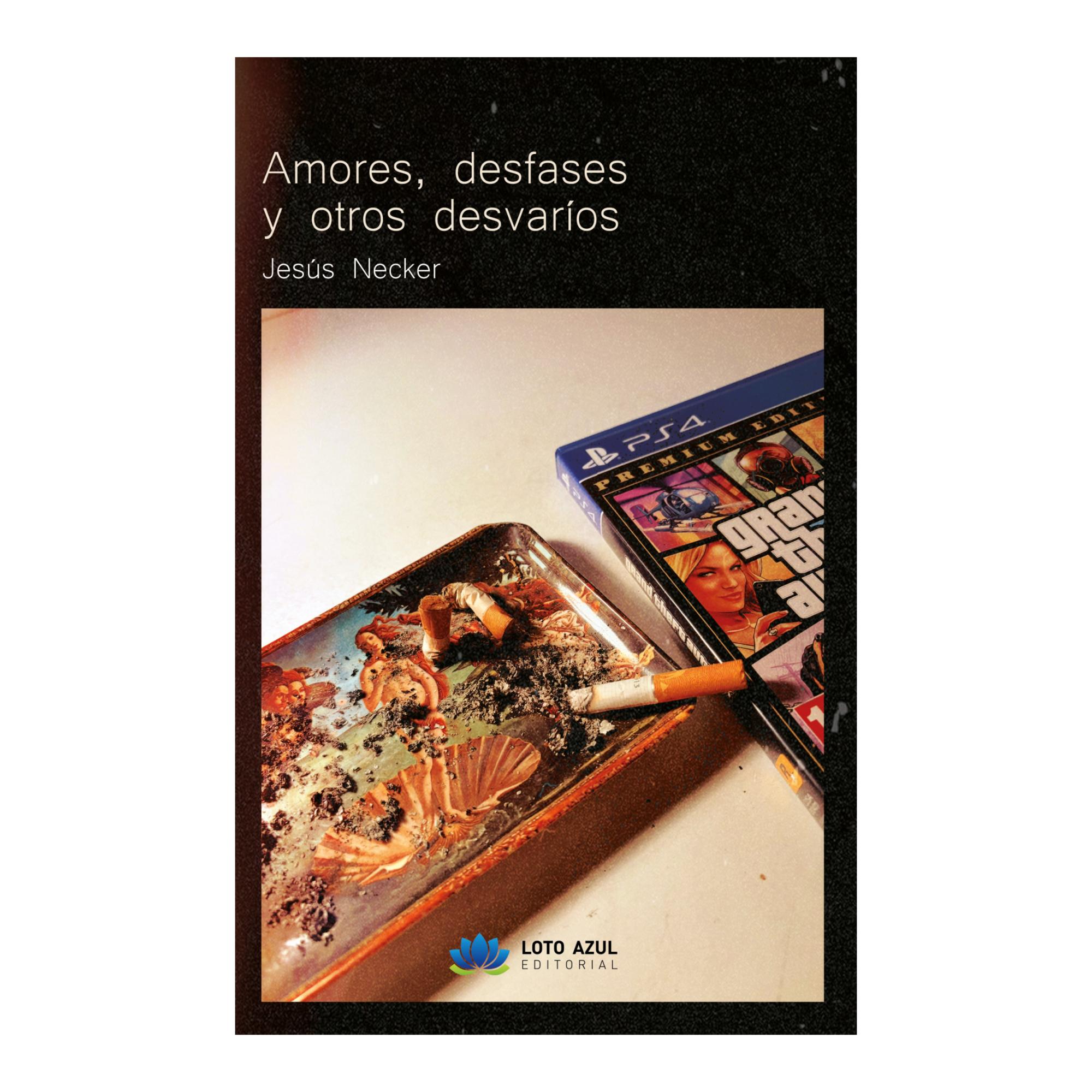 Amores, Desfases y Otros Desvaríos