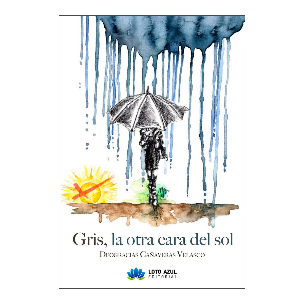 GRIS, LA OTRA CARA DEL SOL