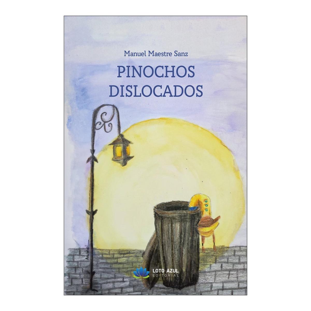 PINOCHOS DISLOCADOS