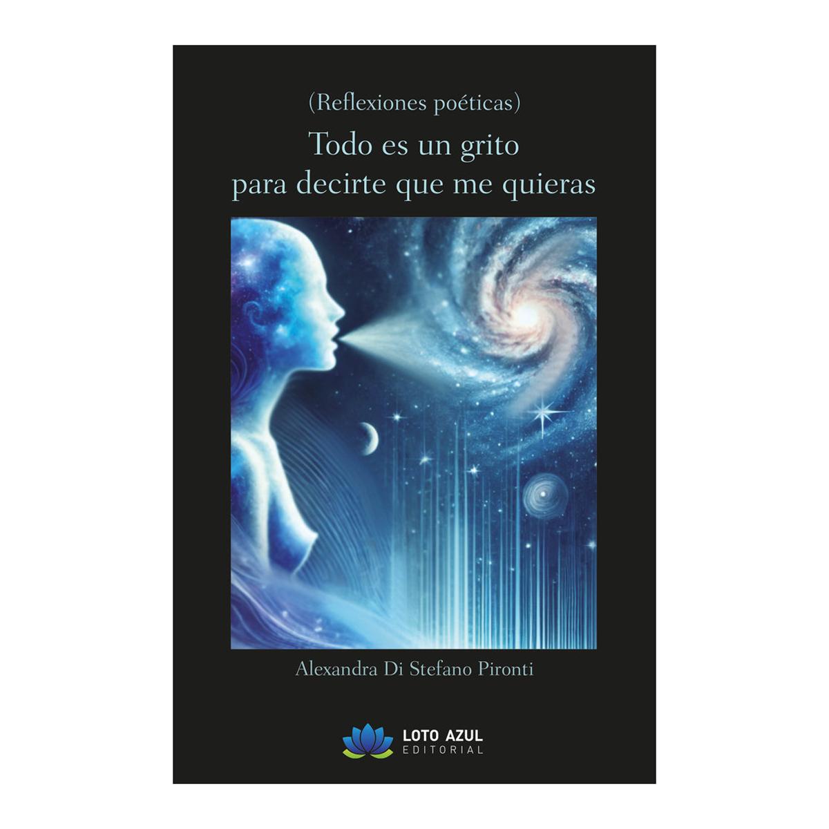 TODO ES UN GRITO PARA DECIRTE QUE ME QUI