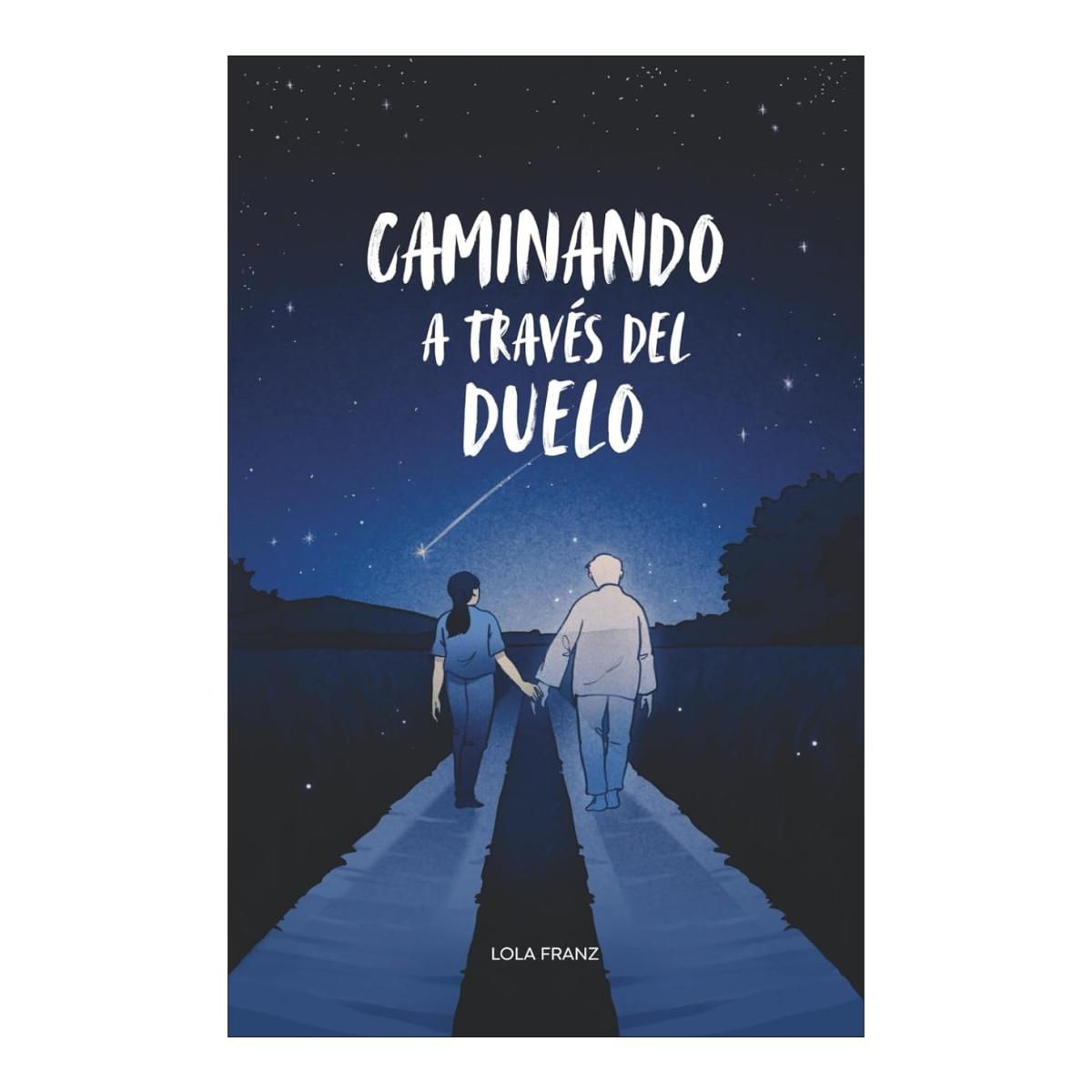 Imagem 0 de Caminando a traves del duelo