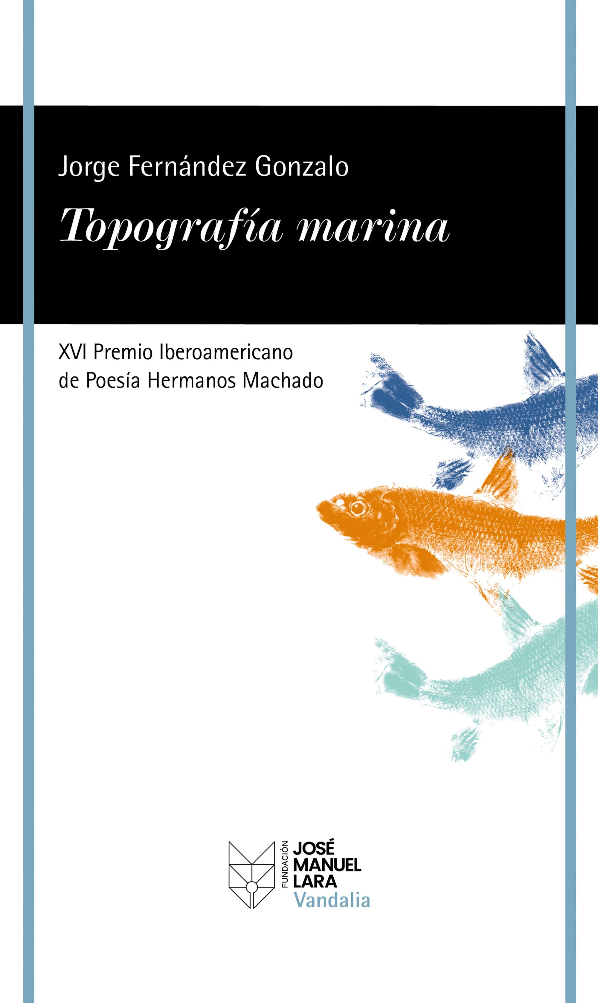Imagem 0 de TOPOGRAFÍA MARINA. XVI PREMIO IBEROAMERI (Capa Mole com Lapelas)