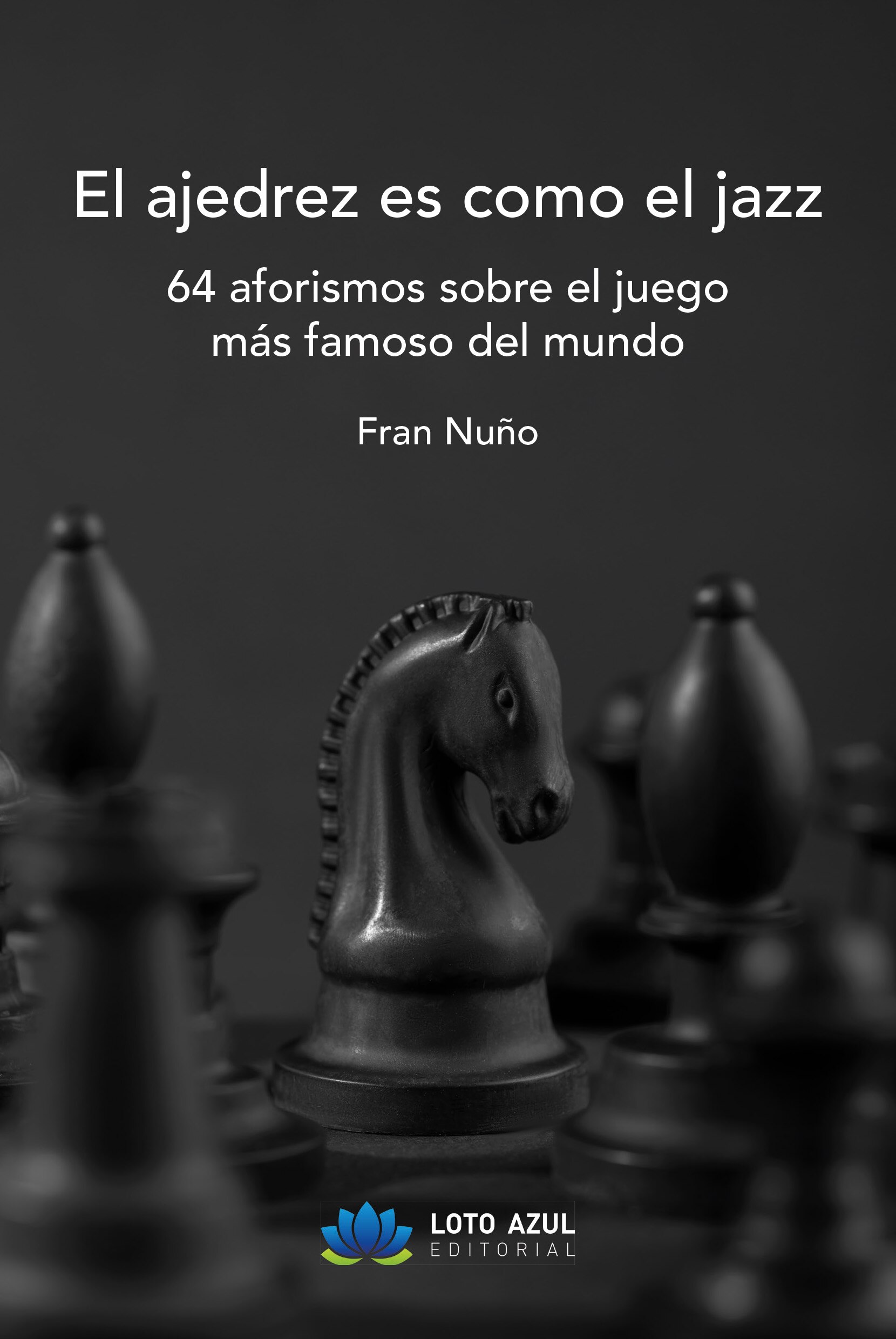 Imagem 0 de EL AJEDREZ ES COMO EL JAZZ  (Capa Mole)