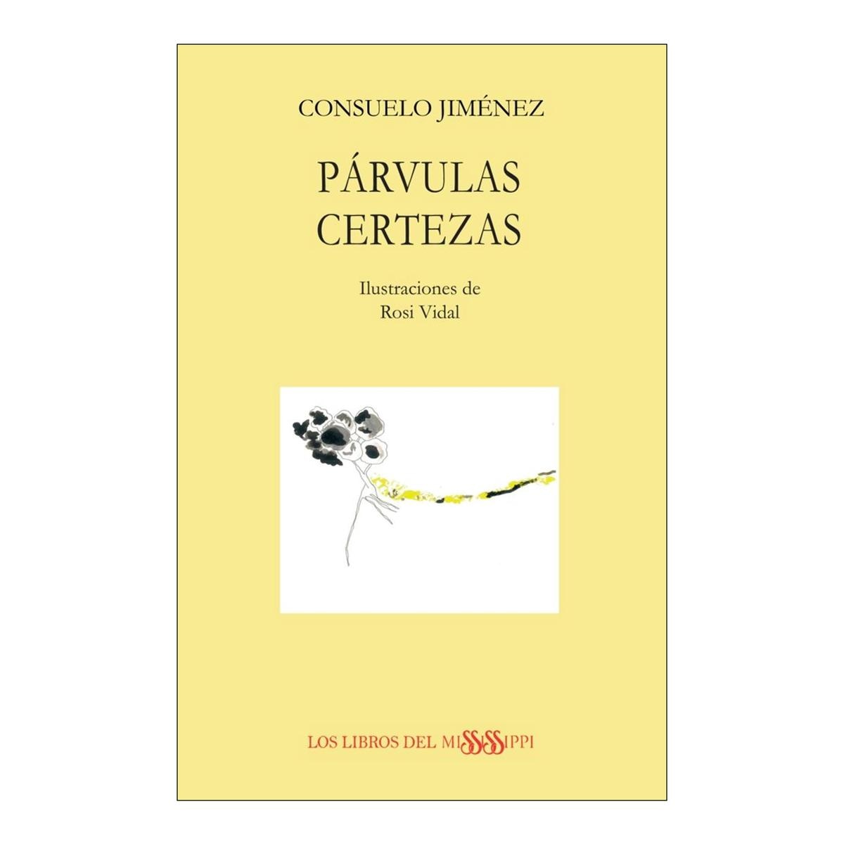 Imagen 0 de PÁRVULAS CERTEZAS (Tapa blanda)