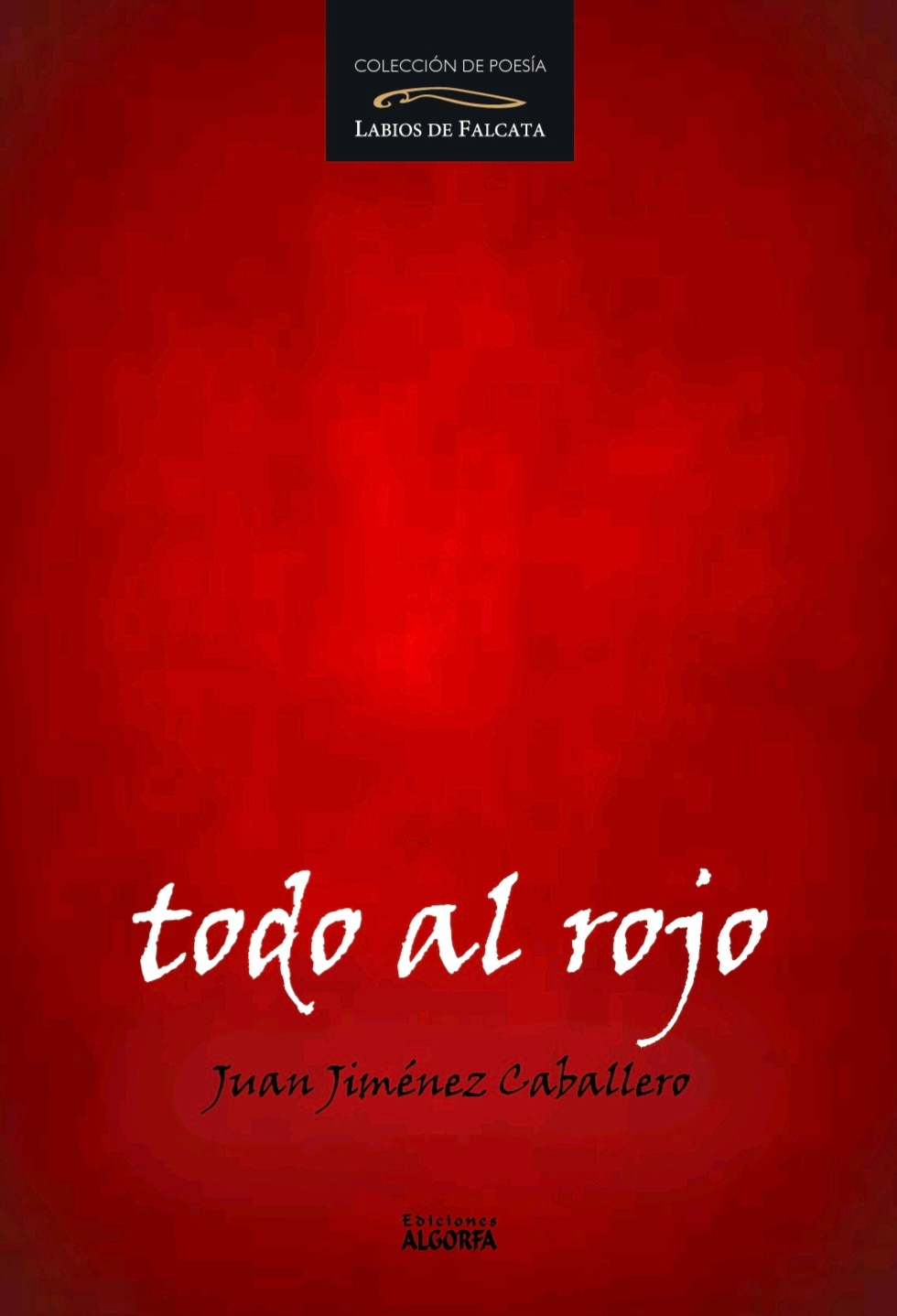 Imagen 0 de TODO AL ROJO (Tapa blanda con solapas)