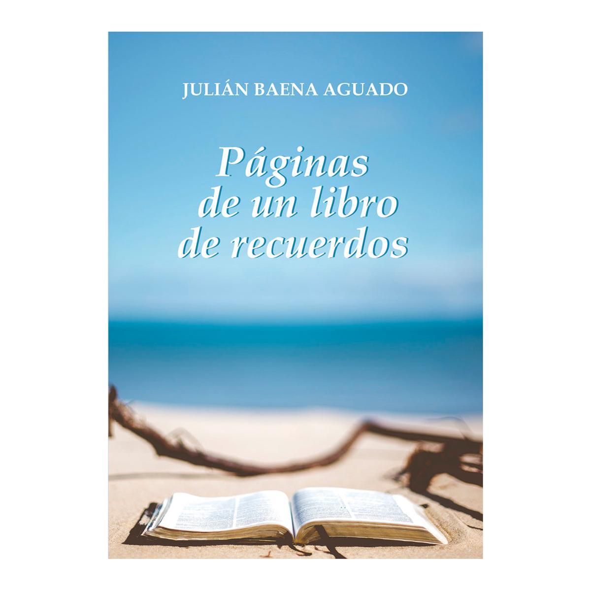 PÁGINAS DE UN LIBRO DE RECUERDOS