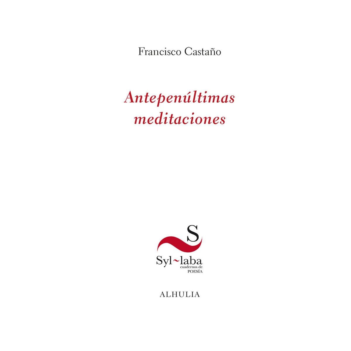 ANTEPENÚLTIMAS MEDITACIONES