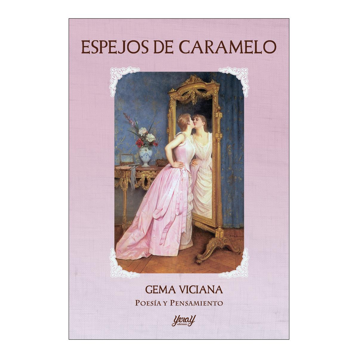 ESPEJOS DE CARAMELO
