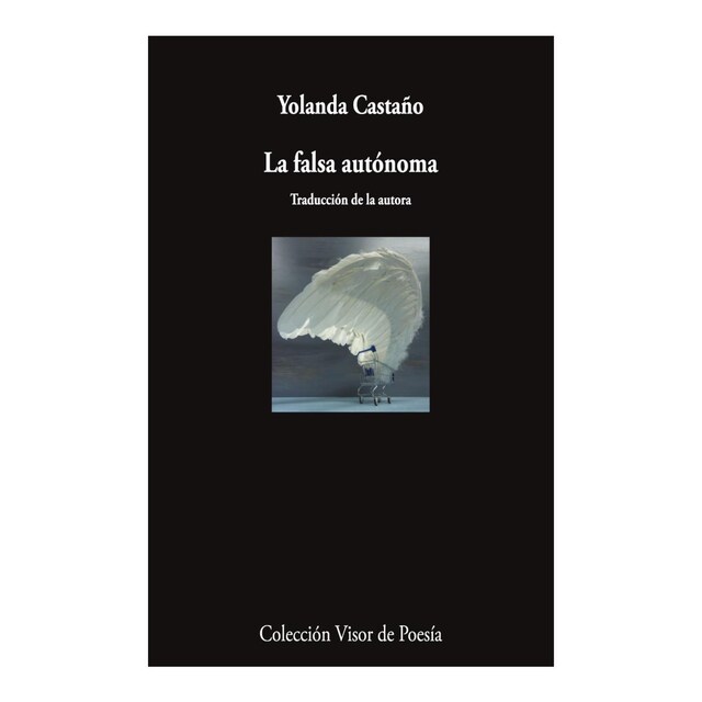 LA FALSA AUTÓNOMA  (Tapa blanda con solapas)