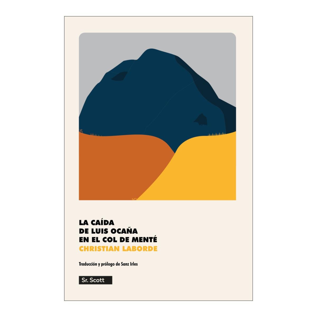 Imagem 0 de LA CAÍDA DE LUIS OCAÑA EN EL COL DE MENT (Capa Mole)