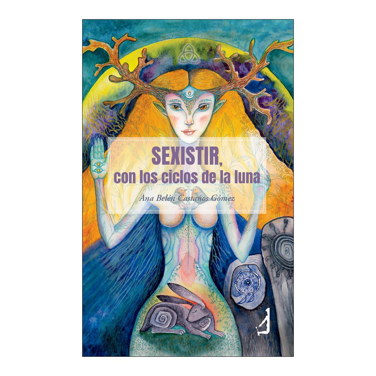 SEXISTIR, CON LOS CICLOS DE LA LUNA