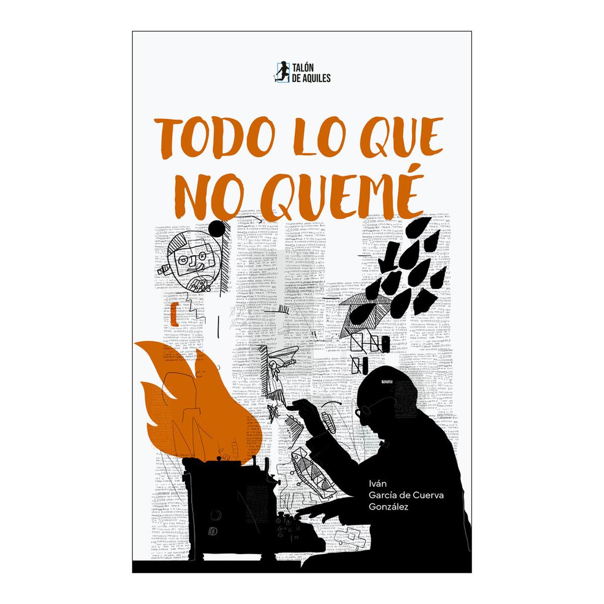 Todo lo que no queme
