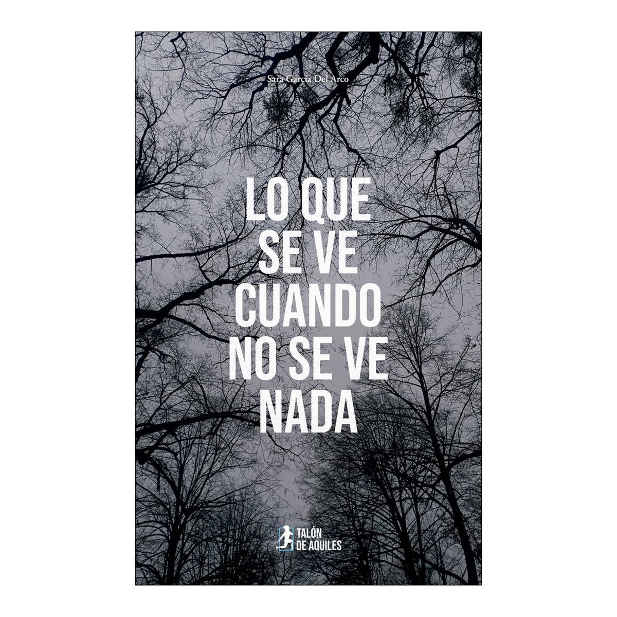 LO QUE SE VE CUANDO NO SE VE NADA