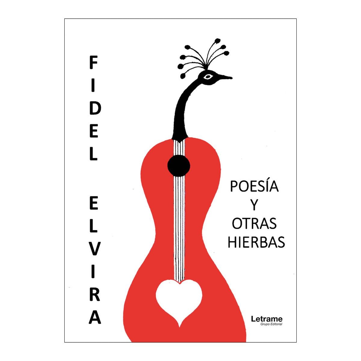 POESÍA Y OTRAS HIERBAS