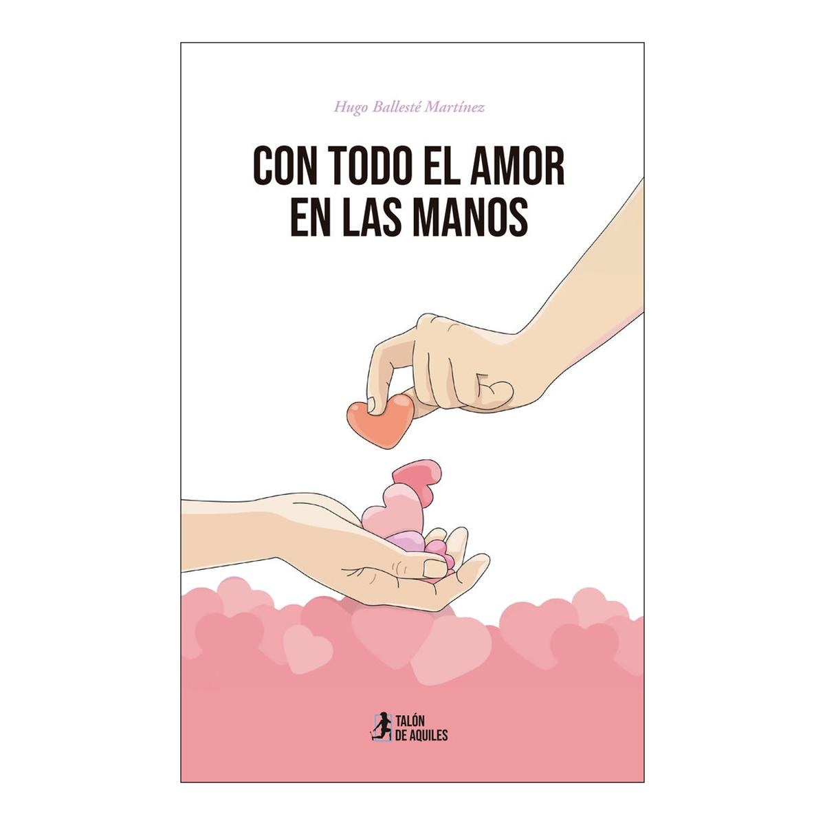 CON TODO EL AMOR EN LAS MANOS