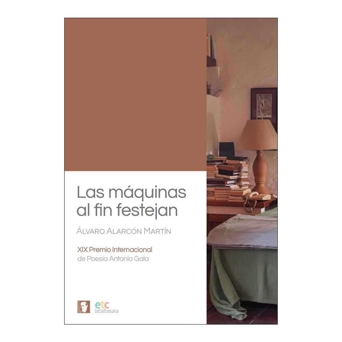 Imagen 0 de LAS MÁQUINAS AL FIN FESTEJAN (Tapa blanda)