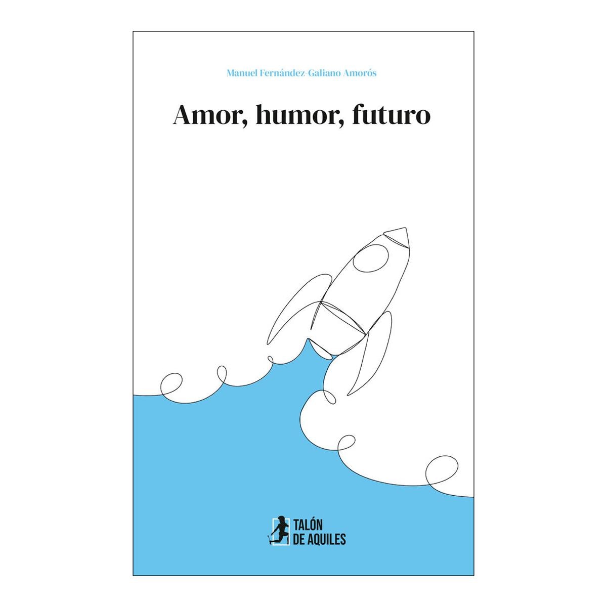 AMOR, HUMOR, FUTURO