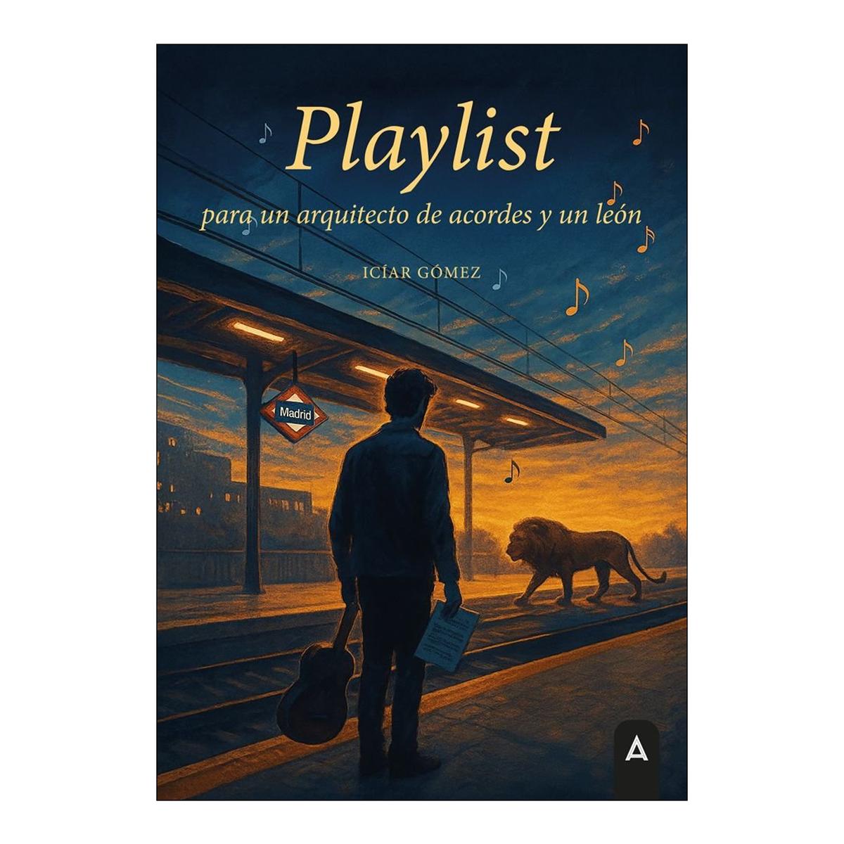 PLAYLIST PARA UN ARQUITECTO DE ACORDES Y