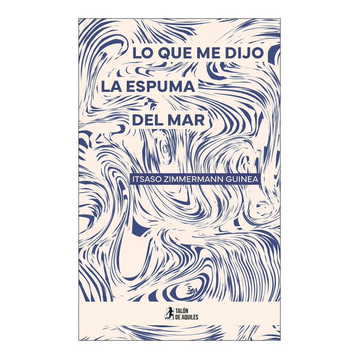 LO QUE ME DIJO LA ESPUMA DEL MAR
