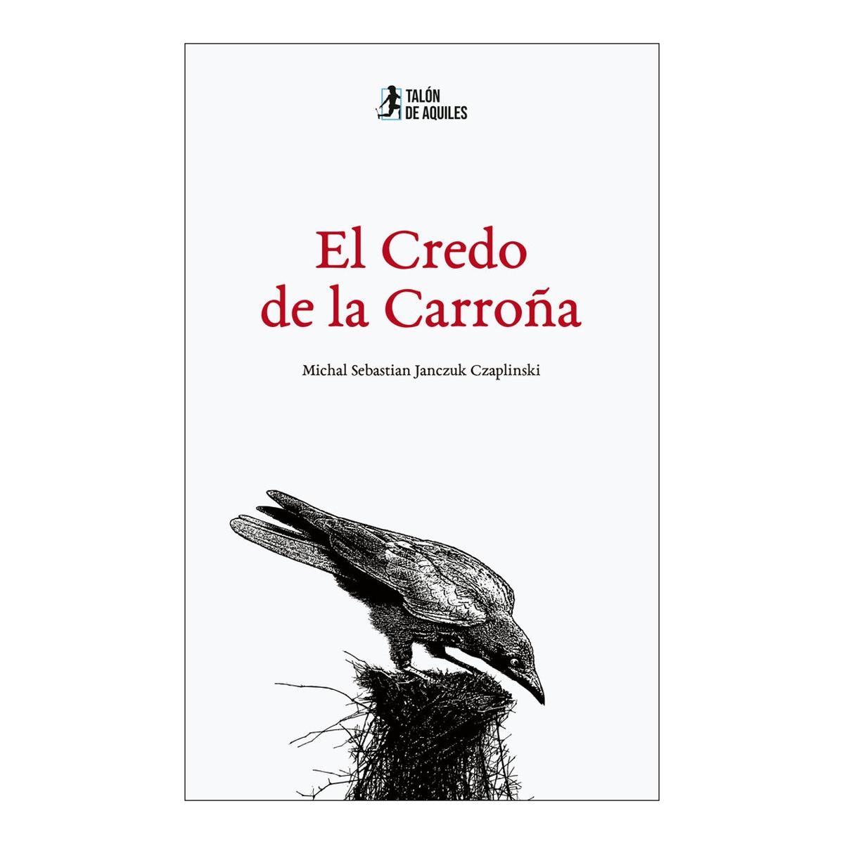 EL CREDO DE LA CARROÑA