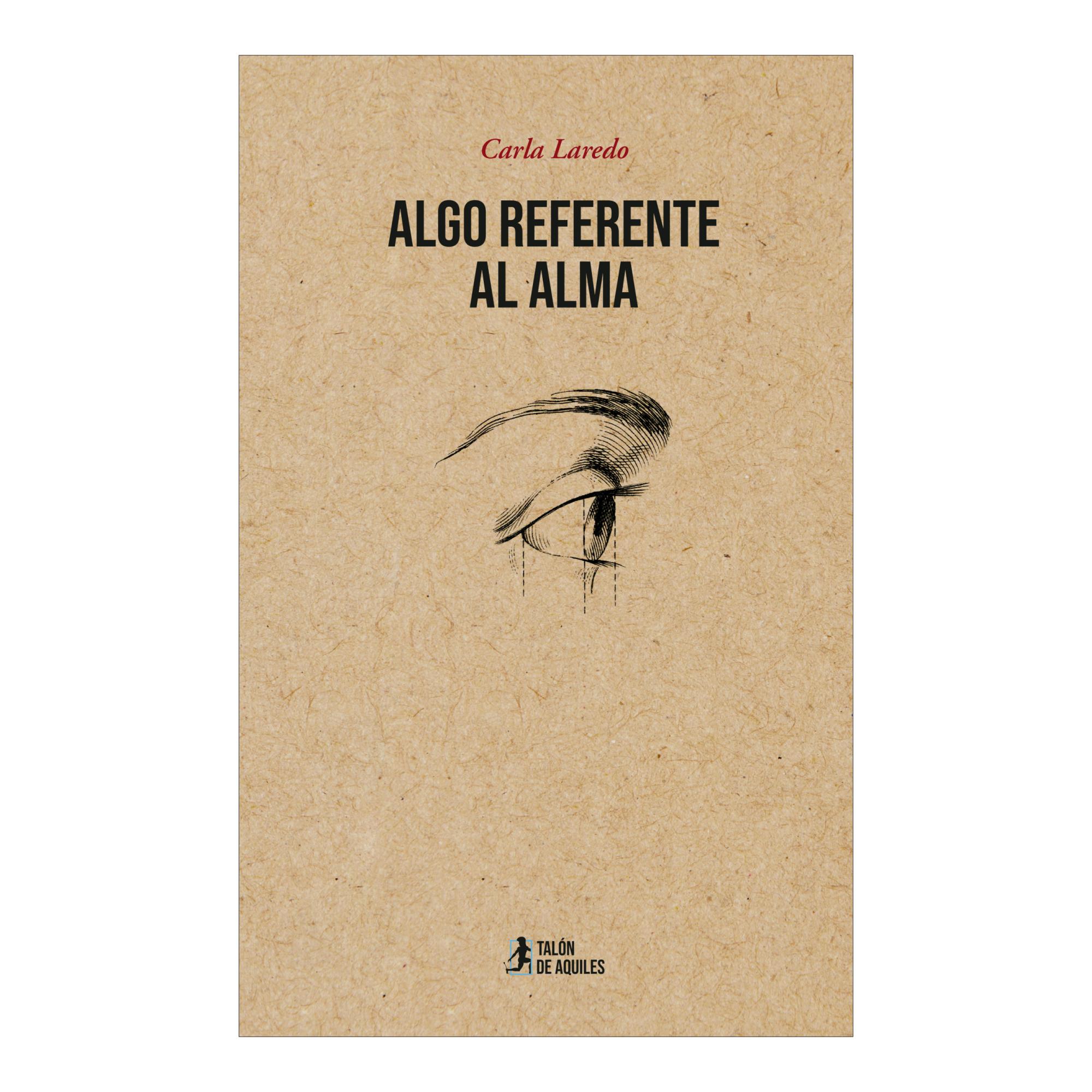 Imagen 0 de ALGO REFERENTE AL ALMA (Tapa blanda con solapas)