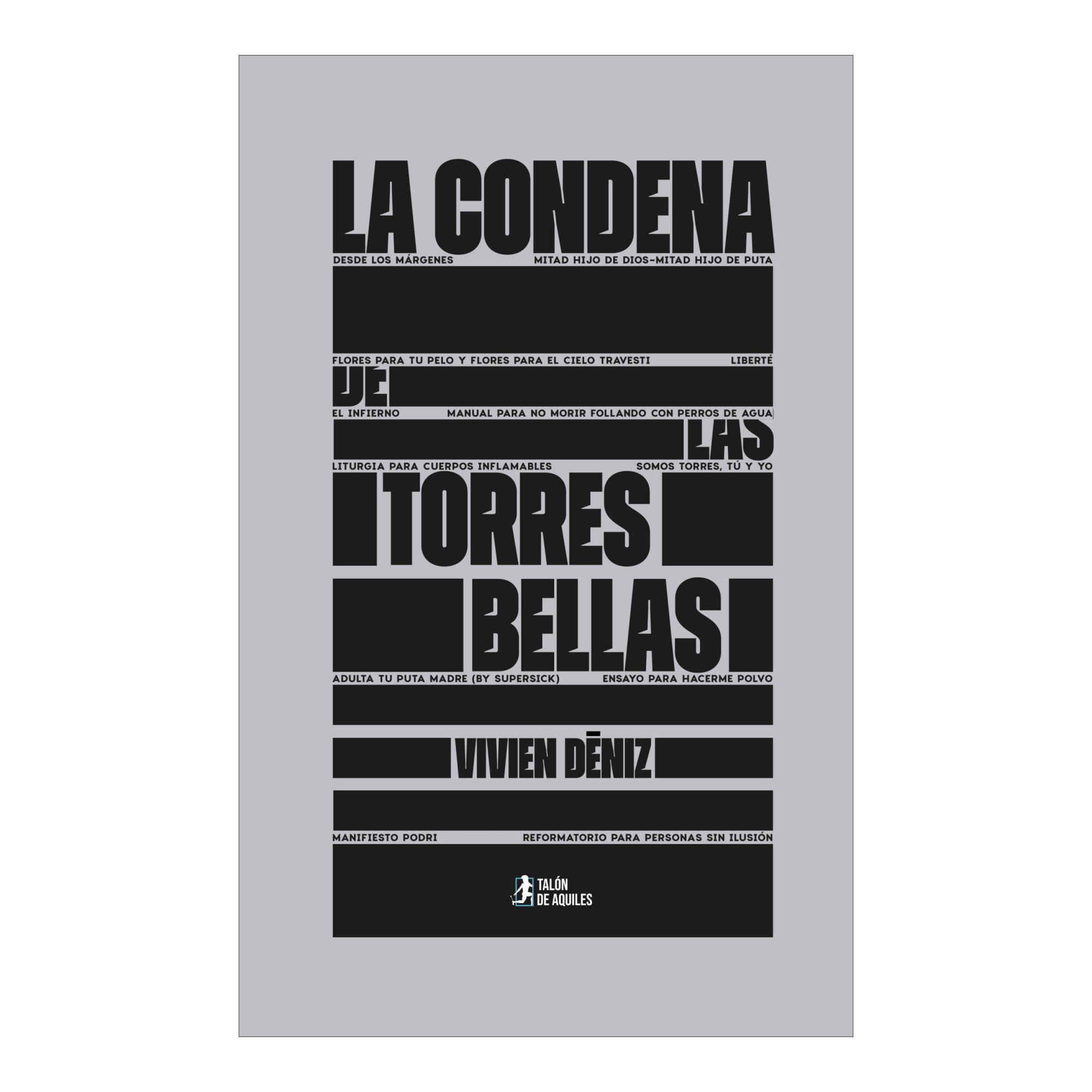 LA CONDENA DE LAS TORRES BELLAS