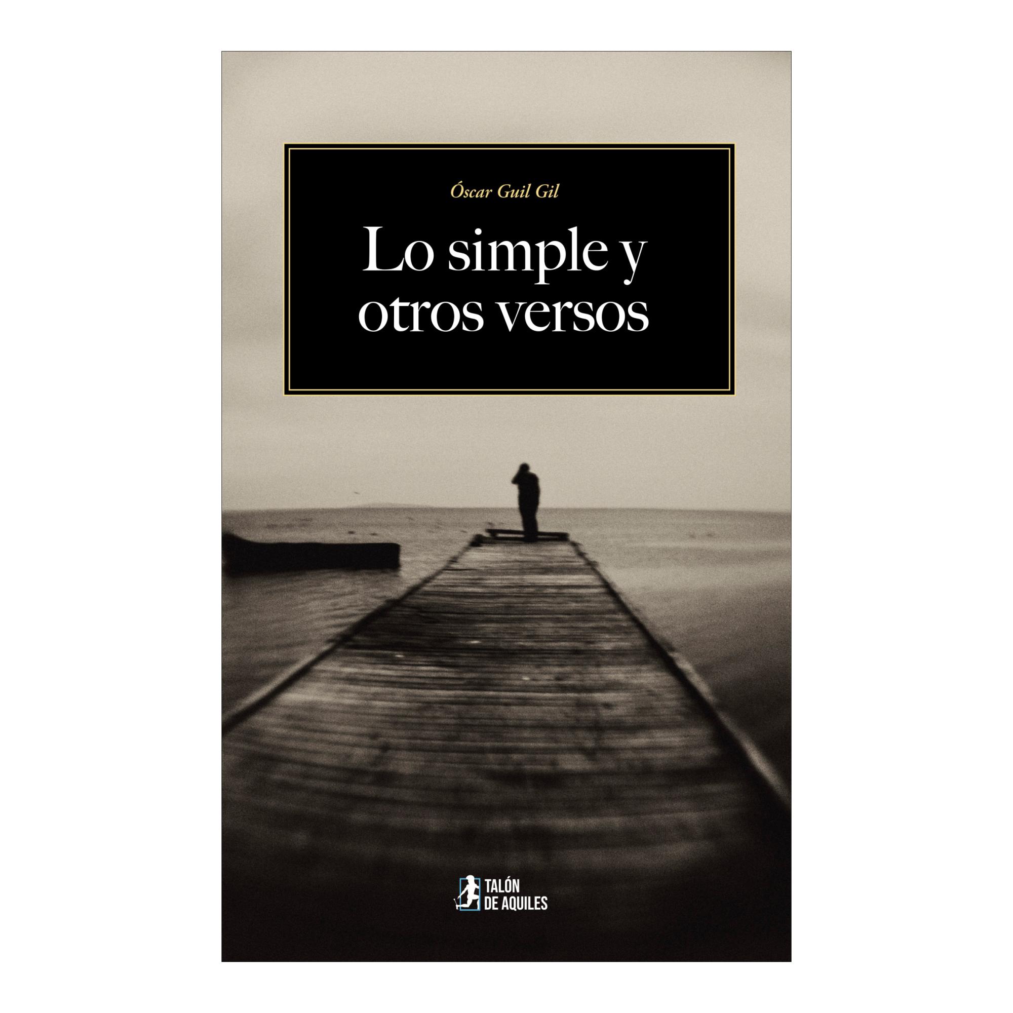 LO SIMPLE Y OTROS VERSOS