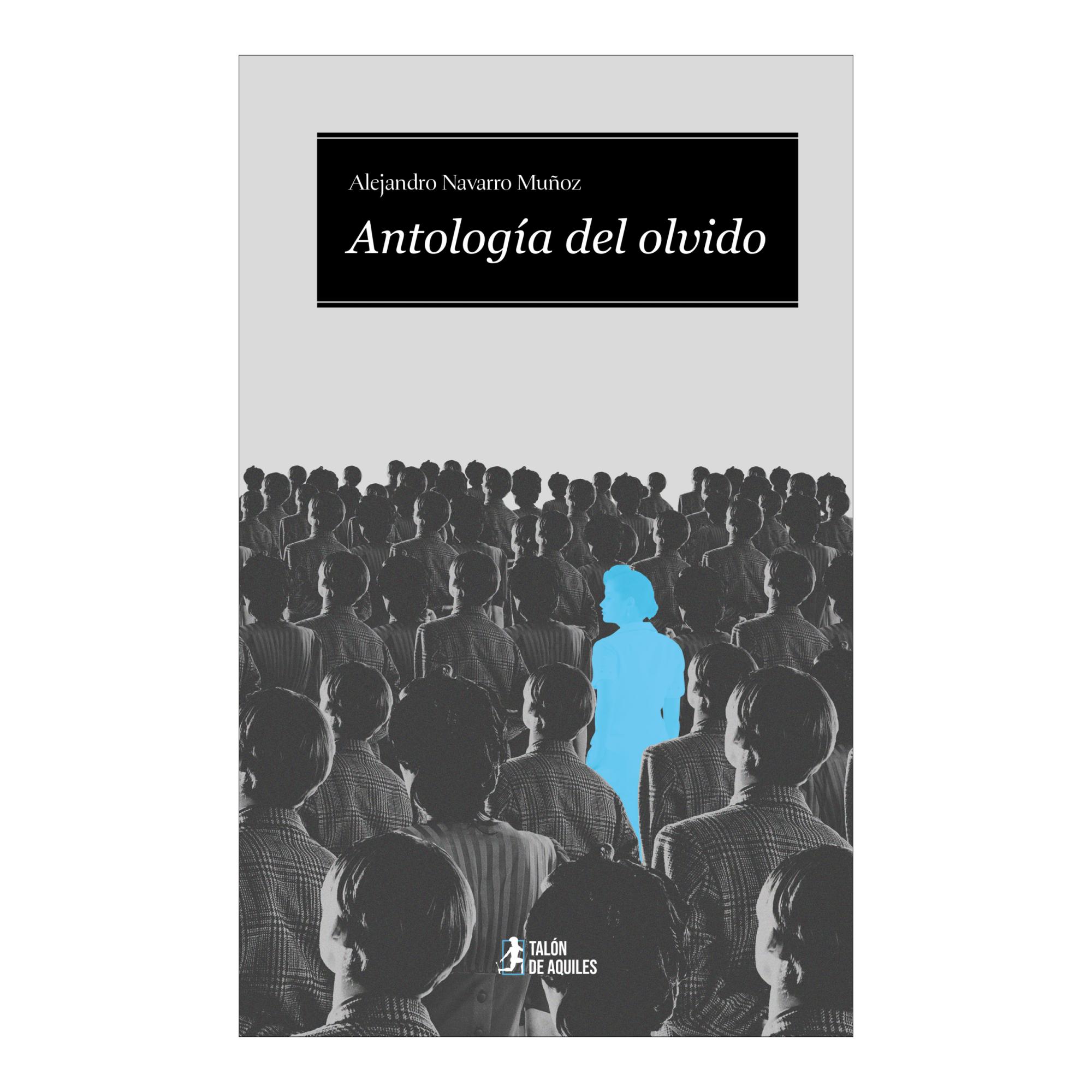ANTOLOGÍA DEL OLVIDO