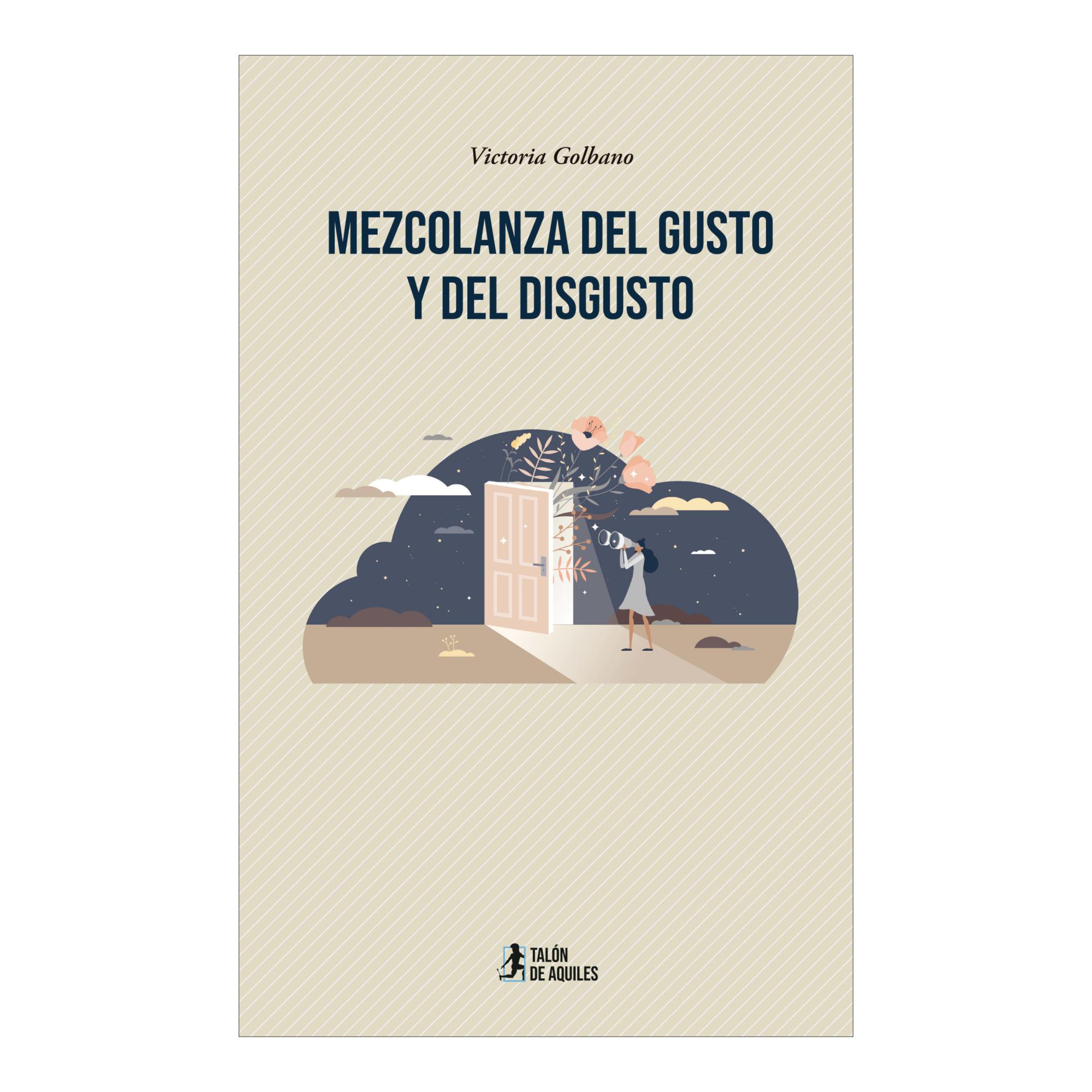 MEZCOLANZA DEL GUSTO Y DEL DISGUSTO
