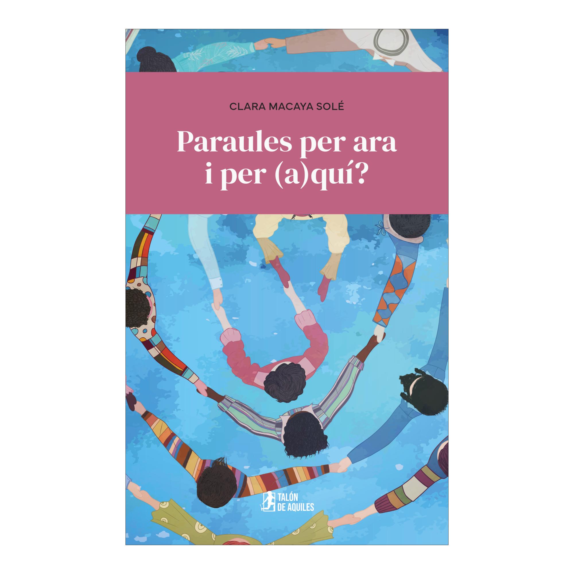 PARAULES PER ARA I PER QUÍ?