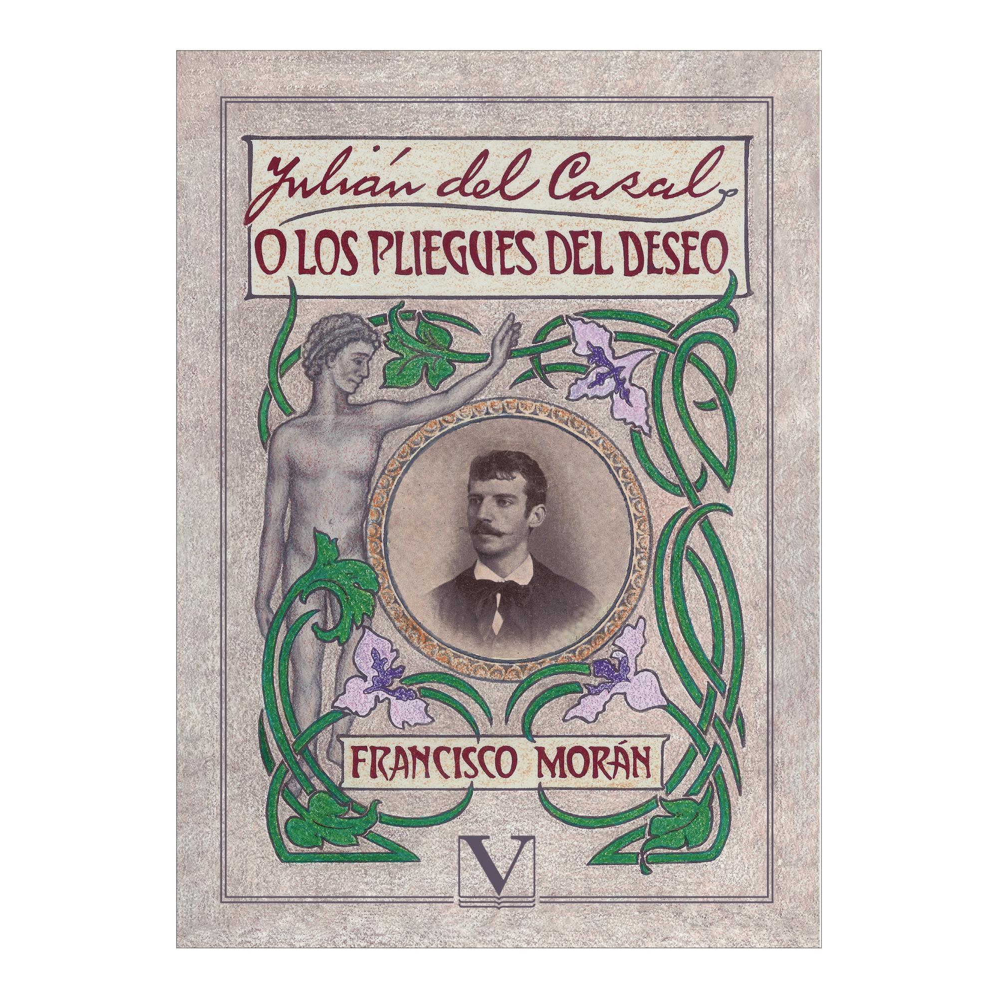 JULIÁN DEL CASAL O LOS PLIEGUES DEL DESE