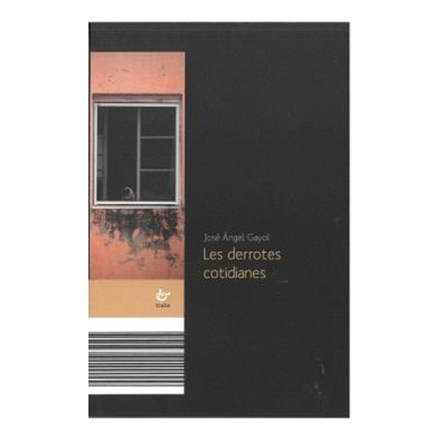 Les derrotes cotidianes