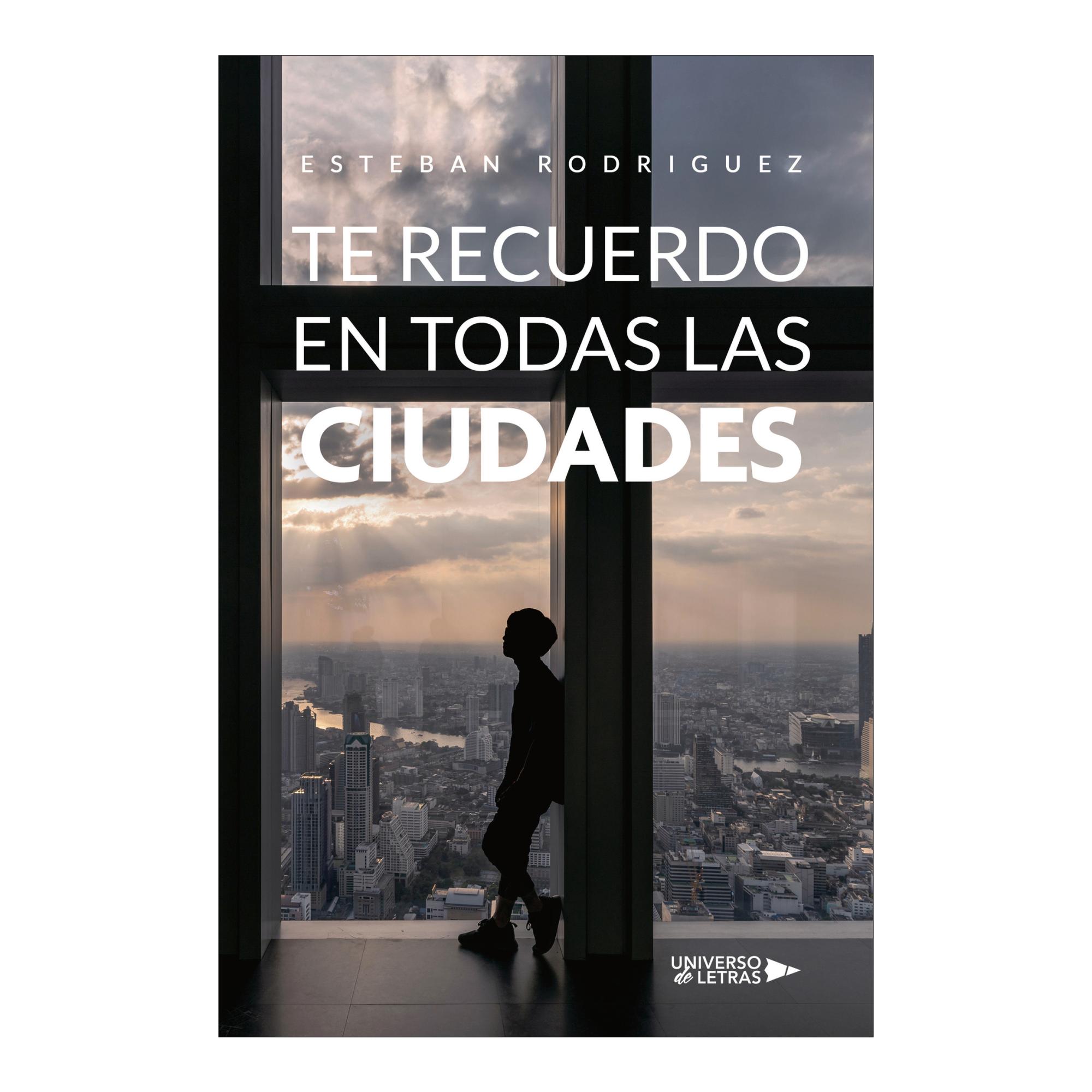 Te recuerdo en todas las ciudades