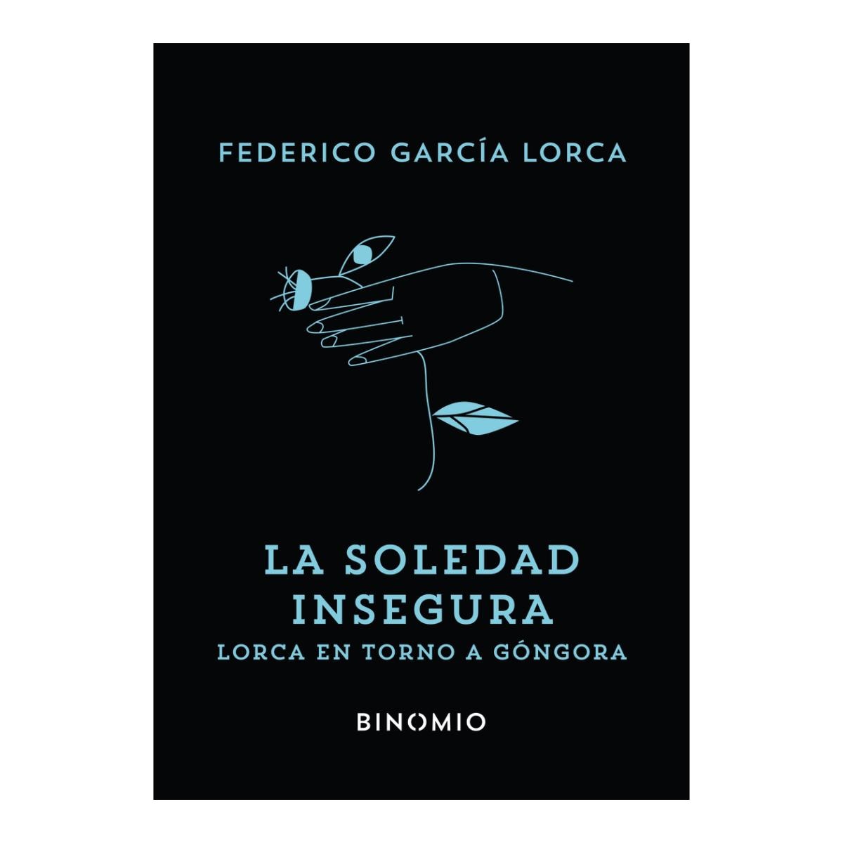 Imagen 0 de LA SOLEDAD INSEGURA (Tapa blanda)