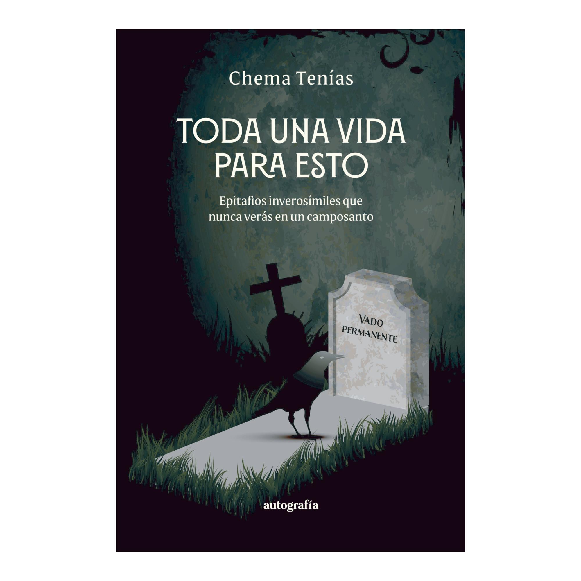 Toda una vida para esto
